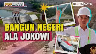 10 Tahun Jokowi: Membangun Infrastruktur dan Mempersatukan Indonesia | POPLITICS Beritasatu