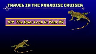 RV Door Lock Replacement In My Coachman RV