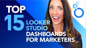 Best 15 Looker Studio Dashboards for Marketers 🔥