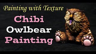 Painting a D&D Baby Owlbear Miniature - Learn to Paint with Texture