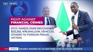 EFCC Hands Over Recovered $132,362, ₦78.5M, Vehicles, Other Assets To Foreign Fraud Victims