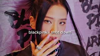 blackpink - shut down (speed up) Resimi