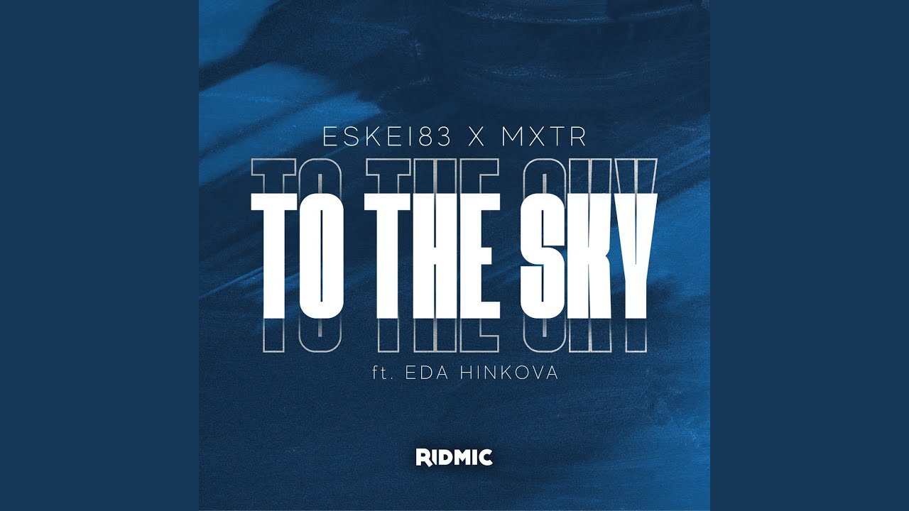 To The Sky