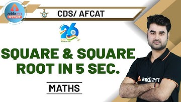 CDS/AFCAT | Maths | Square & Square Root in 5 Sec.