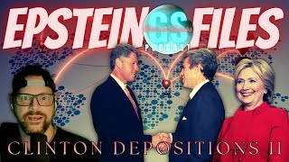 Epstein Files Investigation – Clinton Depositions Part 2