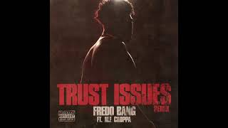 Fredo Bang \& NLE Choppa - Trust Issues (Remix) (AUDIO)