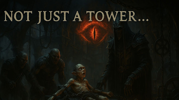 What's Inside Barad-dûr?