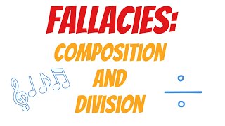 Composition and Division | Logical Fallacies