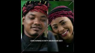 ZUCIYA NEW SONG 2021 BY SANI AHMAD X FATY ABUBAKAR