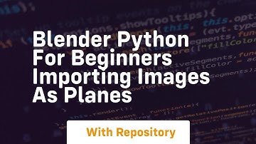 blender python for beginners importing images as planes
