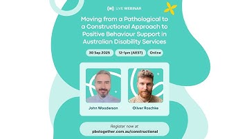 Moving from a Pathological to a Constructional Approach to Positive Behaviour Support in Australia