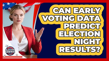 Can Early Voting Data Predict Election Night Results? - Election Central Channel
