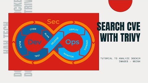 SECURITY | ◀ ANALYZE Docker images with TRIVY ▶ | Search for CVEs (vulnerabilities)