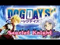 Dog Days - Season 1 - Scarlet Knight [Opening Full] AMV