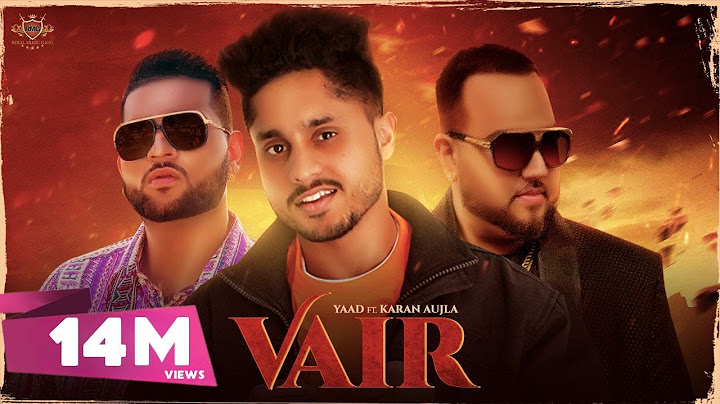 VAIR - Yaad (Official Video) Karan Aujla | Deep Jandu | Rupan Bal & Rubbal GTR | Latest Punjabi Song