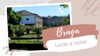 BRAGA, PORTUGAL | Uma das mais lindas cidades portuguesas