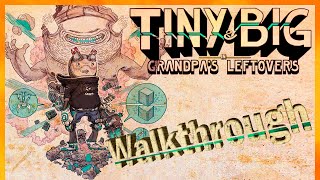 Tiny and Big: Grandpa's Leftovers - Full Game Walkthrough