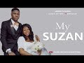 MPYA: MY SUZAN, SIMULIZI FUPI By Anko Jay