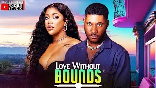 LOVE WITHOUST BOUNDS - CHIDI DIKE | MIWA OLORUNFEMI | A NIGERIAN MOVIE  #trending