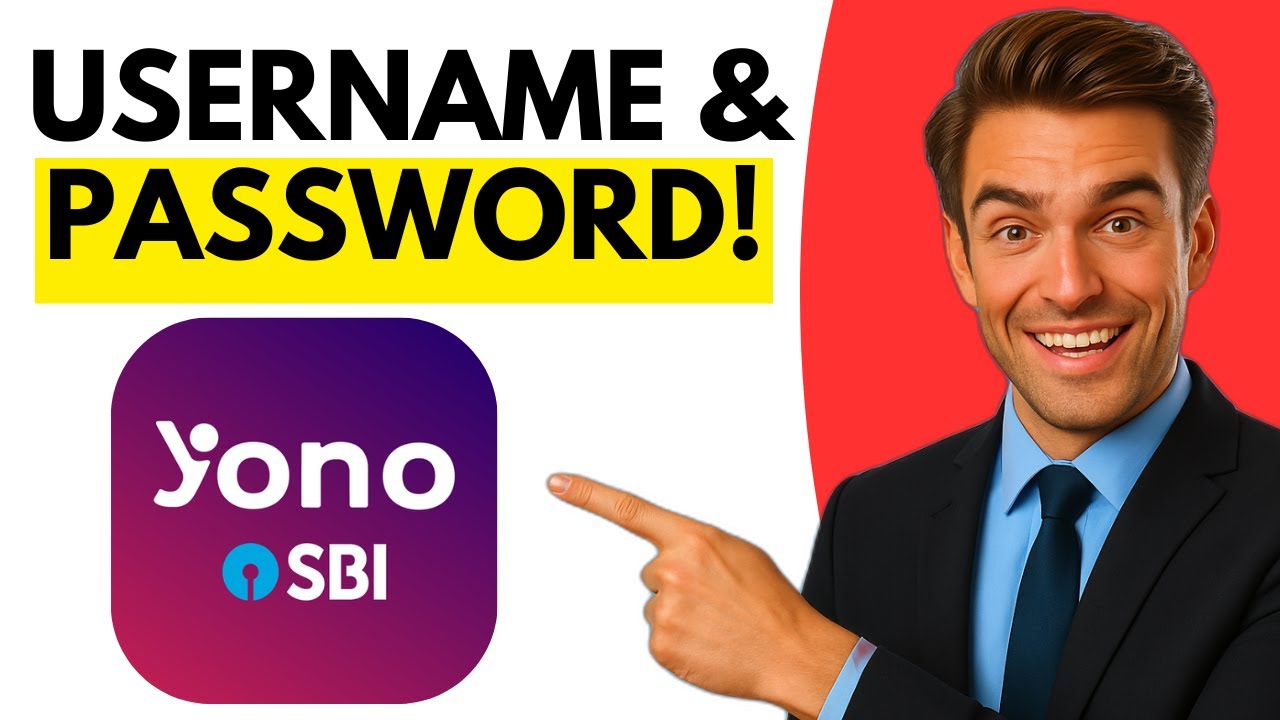 Как активировать имя пользователя и пароль YONO SBI (пошаговая инструкция, 2026 г.)