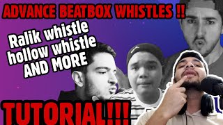 Advance whistles in beatboxing !! (hollow, ralik, heartzel, etc WHISTLES) BEATBOX TUTORIAL