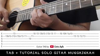TAB + Tutorial Melodi Solo Gitar Mungkinkah (Stinky) by Catra Agfa / *Backing Track Cek Deskripsi
