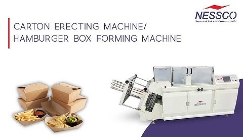 PAPER CARTON ERECTING MACHINE & PAPER HAMBURGER BOX FORMING MACHINE NESSCO INDUSTRIES