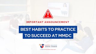 Best Habits to Practice to Succeed AT MMDC