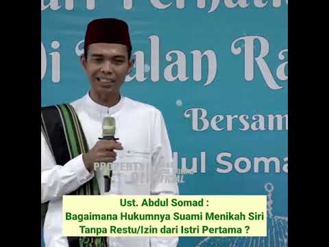 Bagaimana hukumnya suami menikah siri tanpa restu/izin istri pertama? || UAS #ustadzabdulsomad