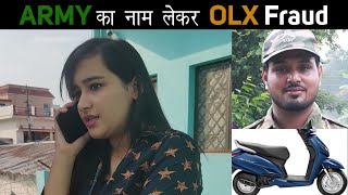 Indian Army    OLX   Fraud    |  | Mayank Maithani