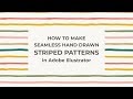 Seamless Hand-Drawn Striped Patterns in Illustrator