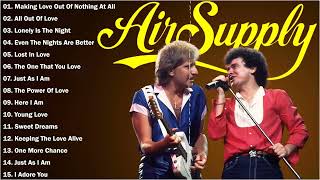 AIR SUPPLY GREATEST HITS | AIR SUPPLY Greatest Hits Full Album 💥