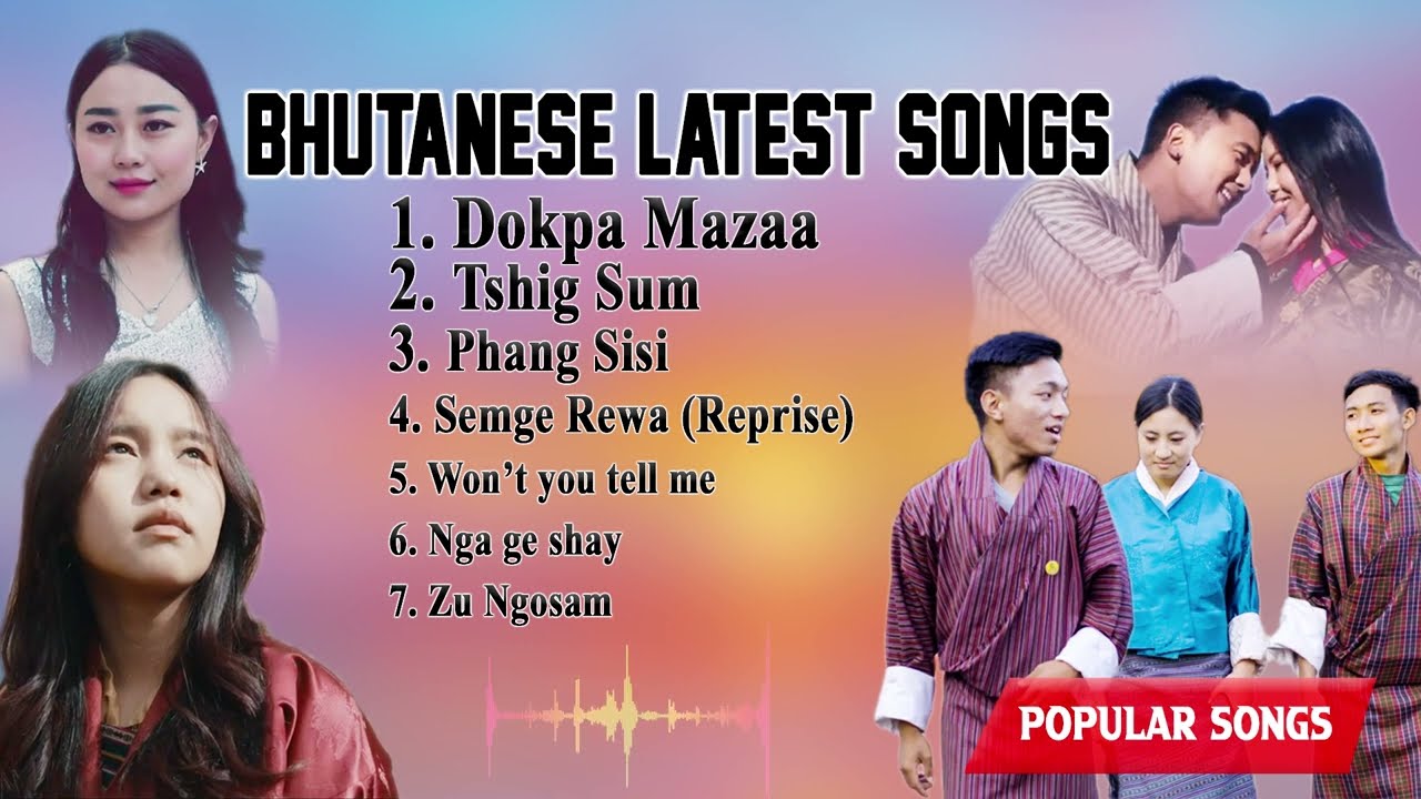 Bhutanese latest Song  POPULAR SONG  2024