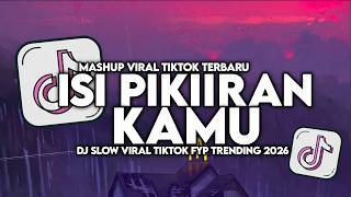 Dj Isi Pikiranku Kamu Jadi Terlalu Banyak Buang Waktu   Dj Malu Malu Boy Viral Tiktok Terbaru 2026