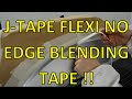 JTAPE Flexi No Edge Blending Tape in action!