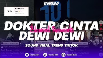 DJ DOKTER CINTA - BOOTLEG (imam sidik) SLOWED REVERB VERSION || SOUND VIRAL FYP TIKTOK 2025!!