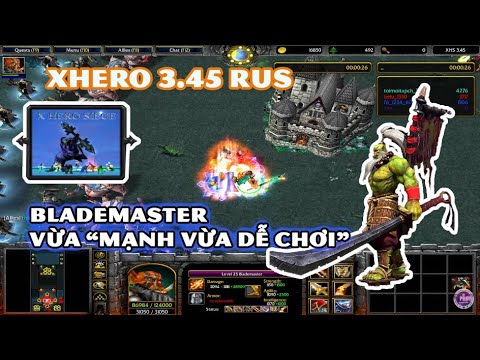 #1 Xhero 3.45u Rus – Blademaster hero Cực Mạnh lại dễ chơi Mới Nhất