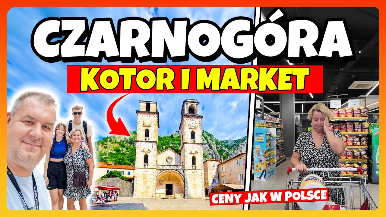 CZARNOGÓRA - Zatoką Na KOTOR / Internet / Market - Ceny Jak w Polsce? / Jedziemy na Camping