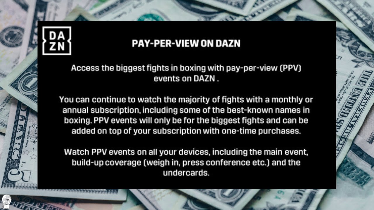 Is PPV coming to DAZN? How much will it cost?