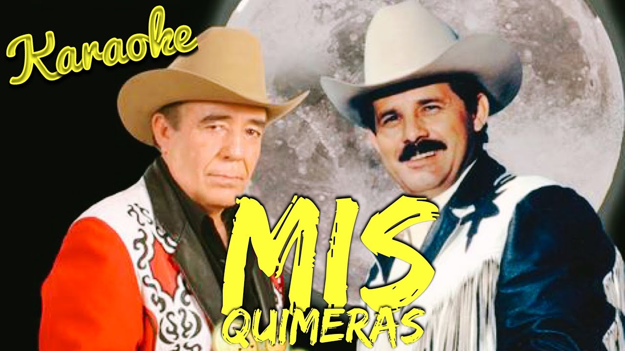 Mis Quimeras - Karaoke Estilo Campirano - Miguel y Miguel