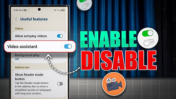 Hoe gebruik je de geheime videobediening van Samsung Internet? Schakel de video-assistent in en u...