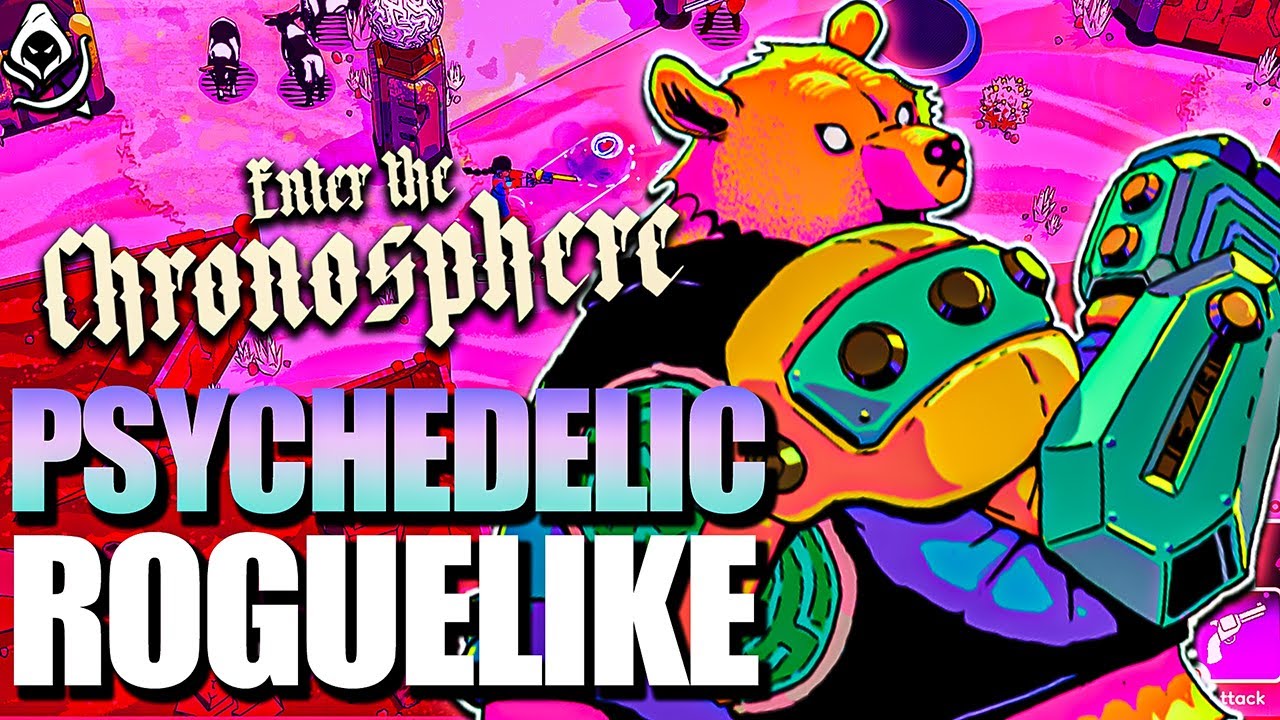 A Psychedelic Roguelike Adventure | Enter the Chronosphere - YouTube