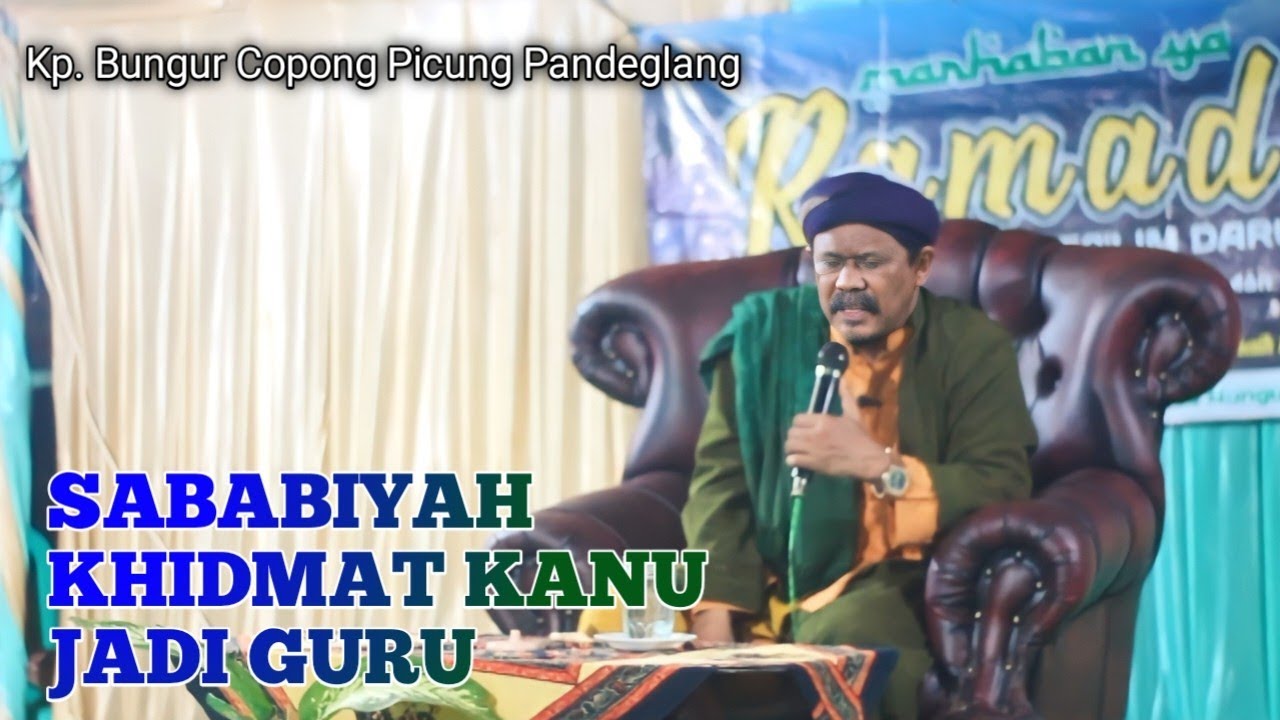 Sababiyah Khidmat Ke Guru || KH. Enuh Nawawi