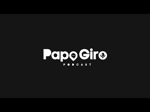 PAPO GIRO #08 - COPA OURO 2022
