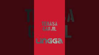 Download Lagu Lingga - Terasa Ganjil ( Official Audio ) MP3