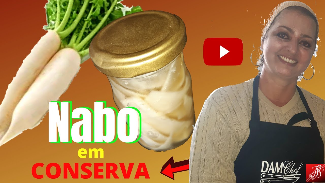 CONSERVA DE NABO | DELICIOSA E FÁCIL DE FAZER | Chef Janaína Barrêto