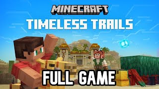 Minecraft Timeless Trails - Full Gameplay Playthrough (Full Game)