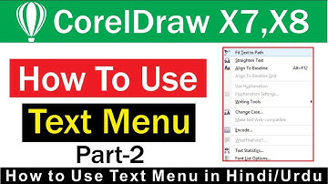 How to Use Text Menu From Coreldraw X7 in Hindi/Urdu