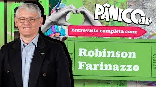 ROBINSON FARINAZZO É O CONVIDADO DO PÂNICO; CONFIRA NA ÍNTEGRA