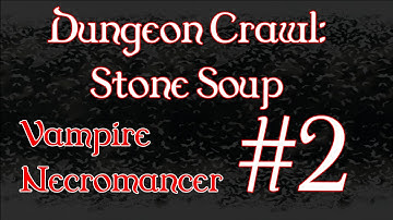 Dungeon Crawl: Stone Soup - Vampire Necromancer #2 Spoopy ghost!